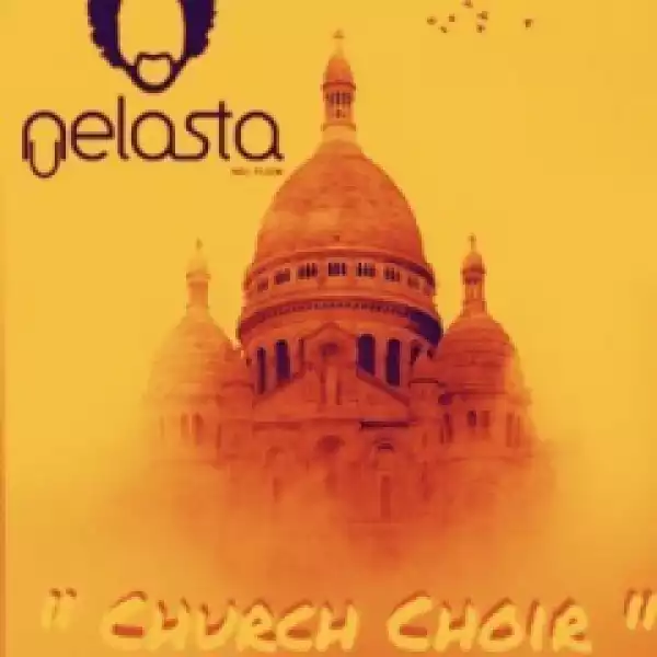 Dj Nelasta - Church Choir